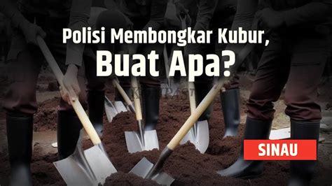 Mengenal Apa Itu Ekshumasi Jenazah Seperti Yang Dilakukan Pada Anak