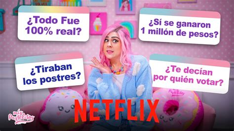 TODA LA VERDAD DE LA SERIE DE NETFLIX DONDE SALÍ PASTELEROS CONTRA EL