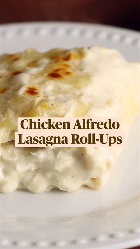 Chicken Alfredo Lasagna Roll Ups Artofit