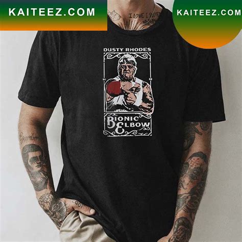 Dusty Rhodes Bionic Elbow T-Shirt - Kaiteez