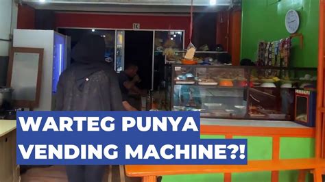 Warteg Kekinian Yang Ada Vending Machine Minuman Youtube