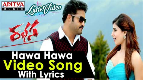 Hawa Hawa Video Song With Lyrics Ii Rabhasa Songs Ii Jrntr Samantha