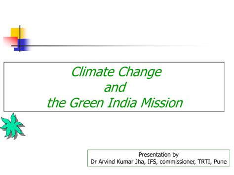 Climatechangeandthegreenindiamission