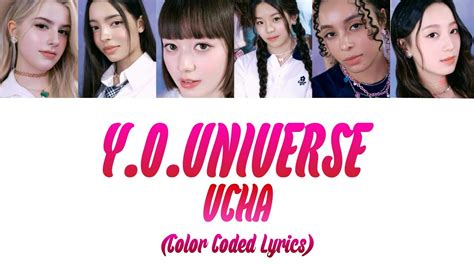 VCHA Y O UNIVERSE Color Coded Lyrics YouTube