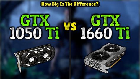 Gtx 1050 Vs Gtx 1660 Ti Outlet | bellvalefarms.com