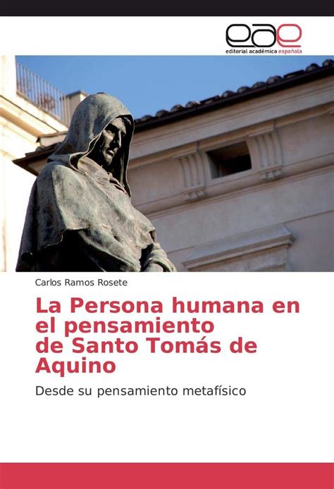 La Persona humana en el pensamiento de Santo Tomás de Aquino Desde su