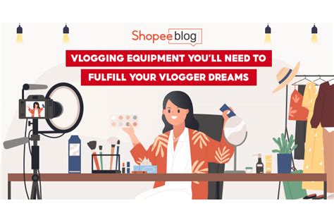 5 Vlogging Equipment You’ll Need To Fulfill Your Vlogger Dreams