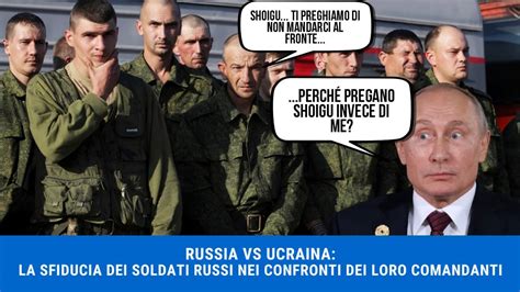 Russia Vs Ucraina La Sfiducia Dei Soldati Russi Nei Confronti Dei