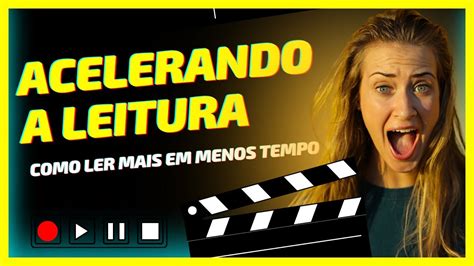 Descubra Como Ler Mais R Pido Em Apenas Alguns Minutos Youtube