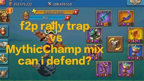 350m F2p Rally Trap Against Mythic Champ Mix Rally Lords Mobile