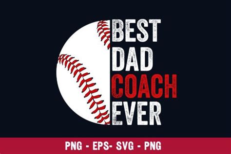 Best Dad Coach Ever Graphic by RajjQueen · Creative Fabrica