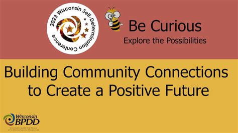 Building Community Connections To Create A Positive Future Youtube