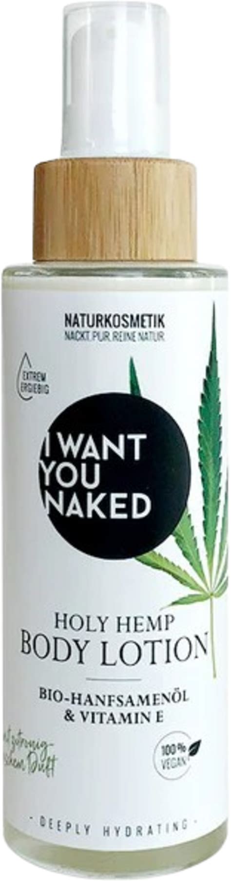 I Want You Naked Holy Hemp Body Lotion Ml Ecco Verde Onlineshop