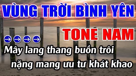 Vùng Trời Bình Yên Karaoke Tone Nam Em Karaoke Lâm Beat Beat Mới