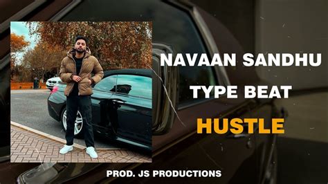 Navaan Sandhu Type Beat Hustle Instrumental Punjabi Beats