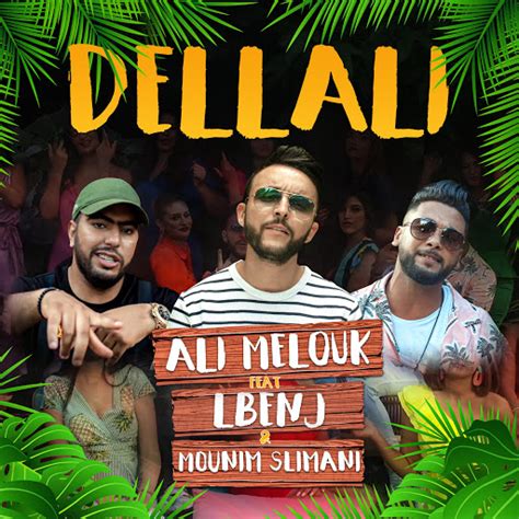 Dellali Feat Lbenj Mounim Slimani YouTube Music