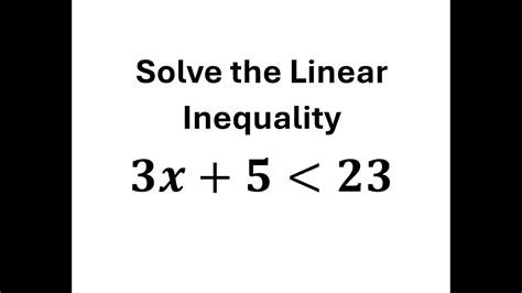 Solve The Linear Inequality Youtube