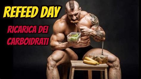 Ricarica Dei Carboidrati Refeed Day Come Farlo Ogni Quanto