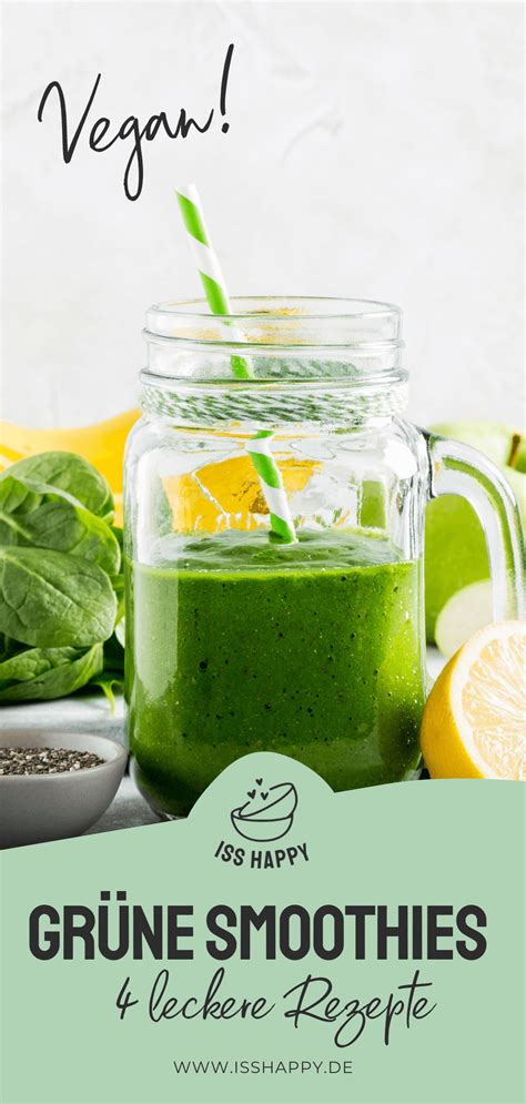 4 leckere einfache Grüne Smoothie Rezepte vegan Rezept Rezepte