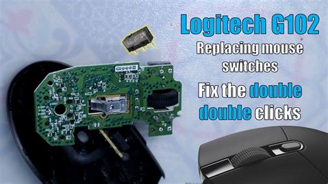 Replacing Mouse Switch On G102 To Fix Double Click Issue YouTube