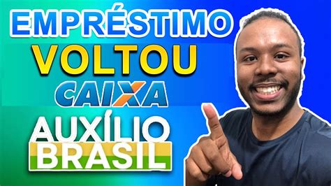 Caixa Volta A Liberar O EmprÉstimo Consignado Do AuxÍlio Brasil Youtube