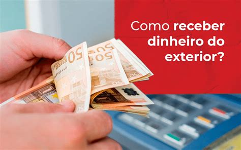 Como Receber Dinheiro Do Exterior Veja Dicas Da MoneyGram