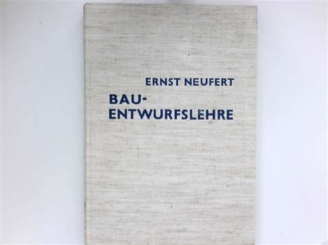 Bau Entwurfslehre Grundlagen Normen U Vorschriften Ber Anlage Bau