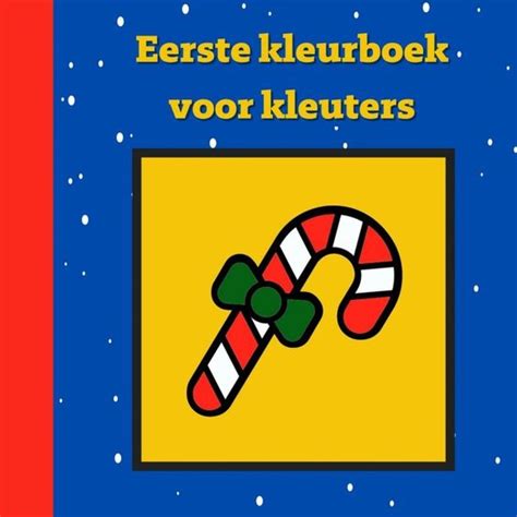 Eerste Kleurboek Voor Kleuters Kerst Mieke Stevens 9789464657517