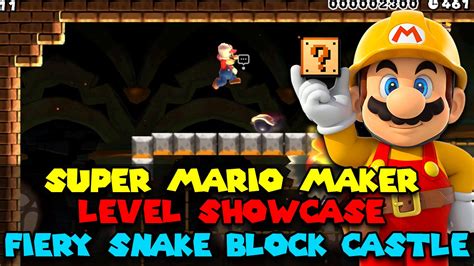 Super Mario Maker Level Showcase Fiery Snake Block Castle Youtube