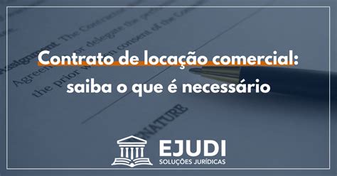 Contrato De Locação Comercial O Que Você Precisa Saber