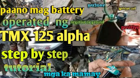 Paano Mag Battery Operated Ng Tmx Alpha Step By Step Tutorial Busic