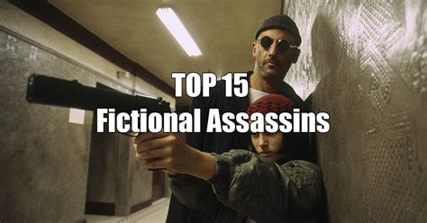 List Of The Greatest Fictional Assassins In Cinema