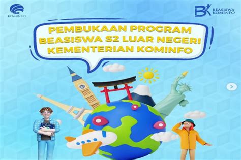 Beasiswa Kominfo S2 Luar Negeri 2024 Resmi Dibuka Link Syarat Dan Cara Daftarnya