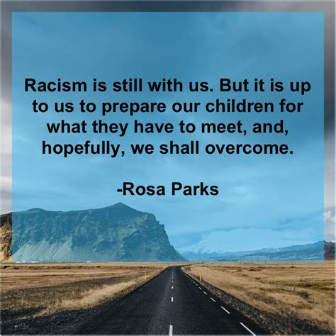 Rosa Parks Racism Is Still With Us Famous Quotes That Inspire And