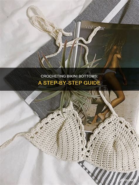 Crocheting Bikini Bottoms A Step By Step Guide Cycrochet