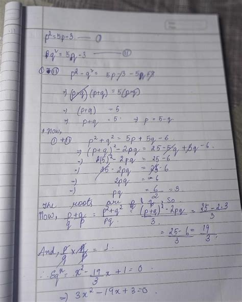 If P Q And P2 5p 3 And Q2 5q 3 The Equation Having Roots Asa X2 19x