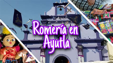 Primera Semana De Cuaresma Inicio De La Feria 2022 Ayutla San Marcos