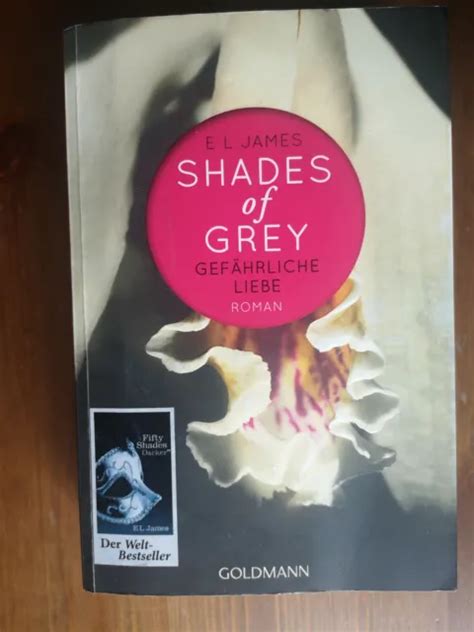 GEFÄHRLICHE LIEBE Fifty Shades of Grey Bd 2 von E L James 2012