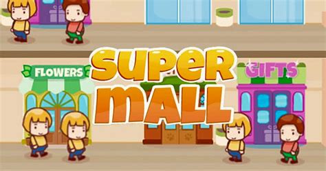 Super Mall - Online Game - Play for Free | Keygames.com