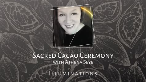 Sacred Cacao Ceremony Illuminations