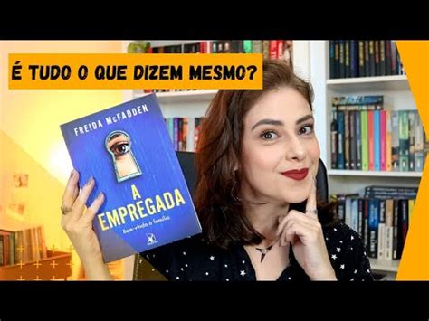 Mini Resenha De A Empregada Livro Fen Meno Escrito Pela Off