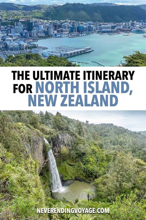 The Ultimate New Zealand North Island Itinerary Road Trips From 2 Days