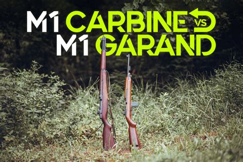 M Carbine Vs M Garand Wideners Shooting Hunting Gun Blog