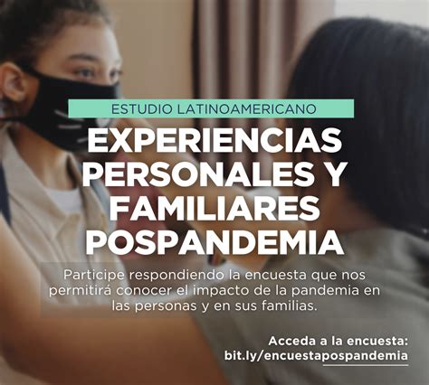 Estudio Latinoamericano Experiencias Personales Y Familiares