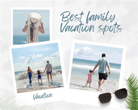 10 Best Family Vacation Spots to Visit in 2023- travelswind