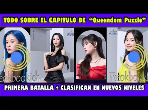 TODO SOBRE EL CAPITULO DE QUEENDOM PUZZLE PRIMERA BATALLA