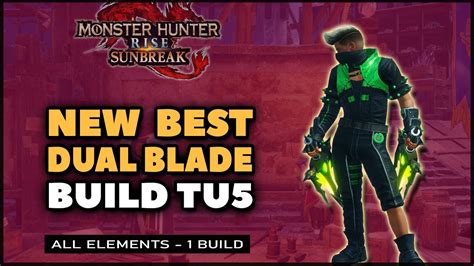 Mhr Sunbreak New Best Dual Blade Build Tu Youtube