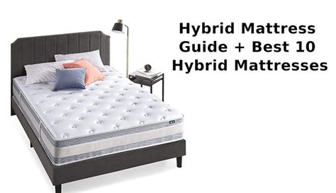 What is a Hybrid Mattress? Best 10 Hybrid Mattresses