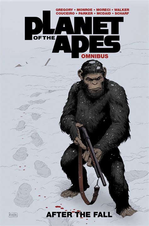 Planet of the Apes: After the Fall Omnibus | Book by Michael Moreci, Caleb Monroe, Daryl Gregory ...