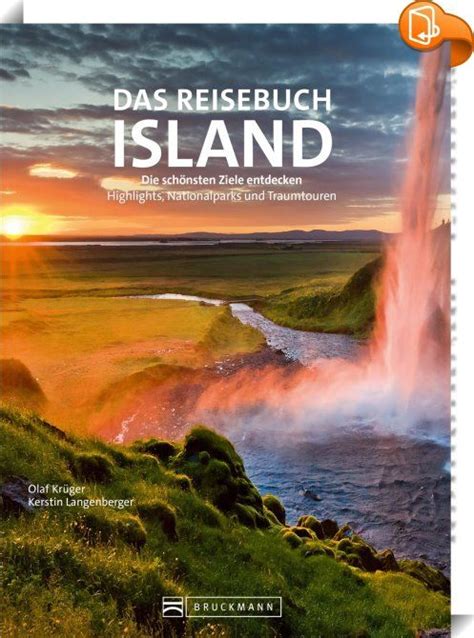 Das Reisebuch Island Das Sagenumwobene Island Zieht Jeden In Seinen